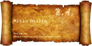 Mitiu Atilla névjegykártya